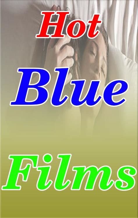 Blue films Sex: Stream free blue films on our XXX sex tube